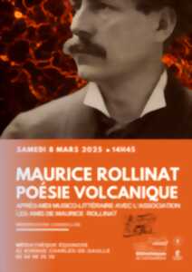 photo Maurice Rollinat, Poésie volcanique