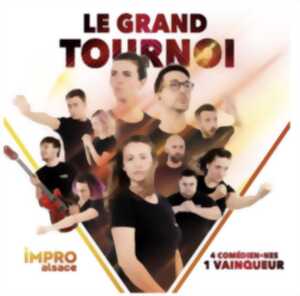 LE GRAND TOURNOI - IMPRO ALSACE