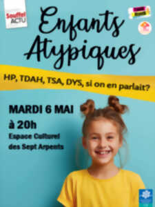 Conférence : Les enfants atypiques