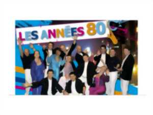 SPECTACLE - Les années 80