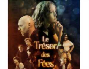 PROJECTION - LE TRÉSOR DES FÉES