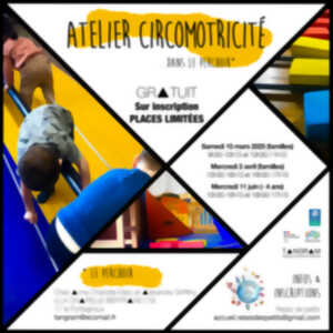 Atelier circomotricité