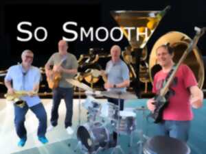 Afterwork - Concert avec le groupe So Smooth