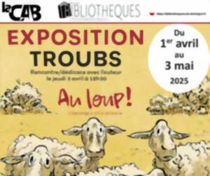 Exposition : Troubs au loup : Chronique d'un retour : les éditions Rackham