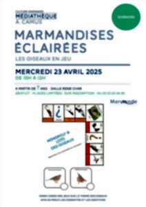 Les Marmandises éclairées 