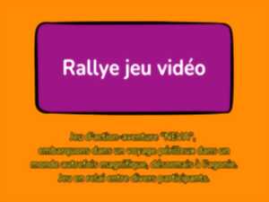 Quinzaine du Numérique : rallye jeu vidéo