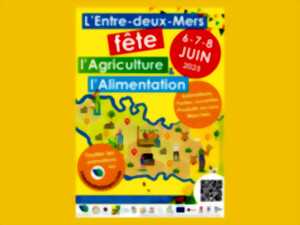 3e édition de L'Entre-deux-Mers fête l'agriculture et l'alimentation locale