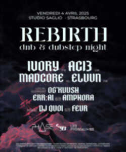 REBIRTH #3 DnB & Dubstep Night