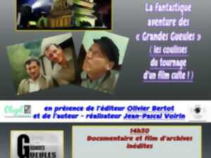 photo La fantastique aventure des Grandes Gueules - Les coulisses du tournage d'un film culte