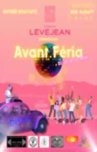 AVANT FÉRIA AU DOMAINE LÉVÉJEAN