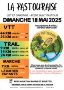 La Pastouraise : VTT, trail, marche