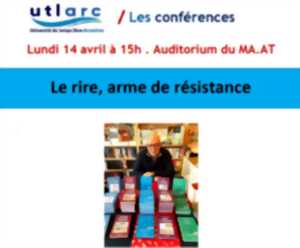 Conférence : Le rire, arme de résistance
