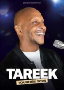 photo Spectacle : Tareek - Tournée 2025