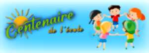 photo CENTENAIRE DE L'ECOLE D'AVAILLES-LIMOUZINE