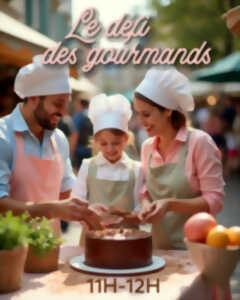 photo Le Défi des Gourmands : Les Chefs Pâtissiers s'invitent au Marché