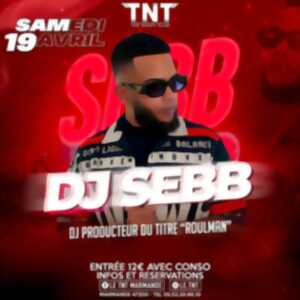 photo DJ SEBB en Showcase au TNT