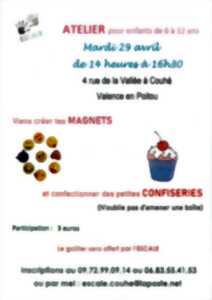 photo Atelier : Créer des Magnets et Confiseries.