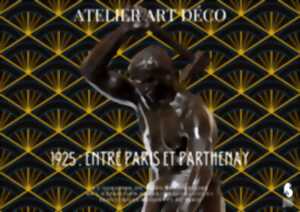photo Visite et atelier : L'art déco, 1925 de Paris à Parthenay