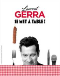 photo Humour : Laurent Gerra se met à table !