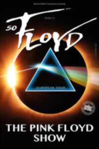 photo Concert : SO FLOYD - The Pink Floyd Show