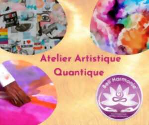 photo Atelier Artistique Quantique : les messages de mon âme