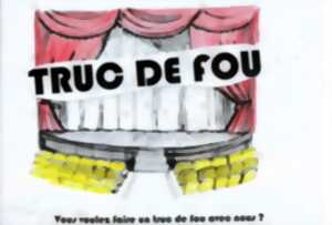 photo TRUC DE FOU