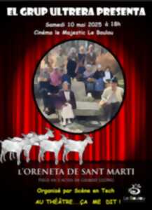 photo THÉÂTRE : L’ORENETA DE SANT MARTÍ