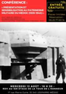 photo Conférence : patrimoine militaire du Médoc (1939-1945).