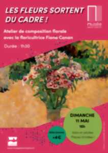photo Les fleurs sortent du cadre ! : atelier de composition florale au Musée Henri-Martin