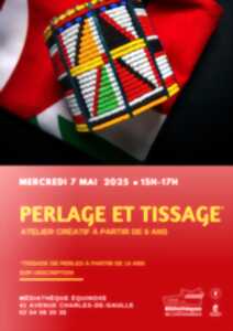 photo Atelier créatif : Perlage et tissage