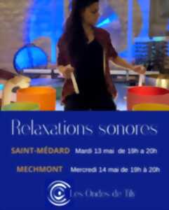 photo Relaxation sonore à Saint-Médard