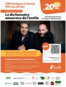photo AÏNA Enfance&Avenir fête ses 20 ans avec François et Valentin MOREL