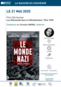 photo Conférence de Christian Ingrao - Les Allemands face à l'effondrement, 1944-1945