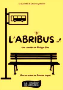 photo L'abribus - une comédie de Philippe Elno