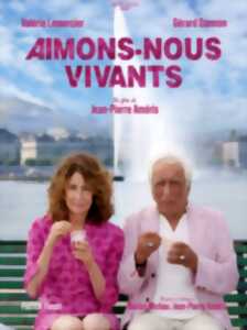 photo Cinéma Arudy : Aimons-nous vivants