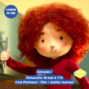photo Ciné Pitchoun' Géniales !