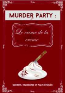 photo Murder Party - Le Crime de la crème