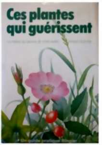 photo Val de Flore : ces plantes qui guérissent