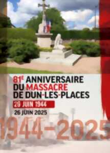 photo 81ème Anniversaire du massacre de Dun-les-Places, 26 juin 1944 - 26 juin 2025