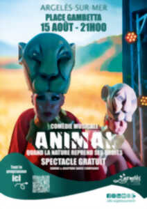 photo COMEDIE MUSICALE ANIMAL QUAND LA NATURE REPREND SES DROITS