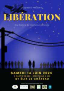 photo LIBERATION - UNE HISTOIRE DE RÉSISTANCE NATIONALE
