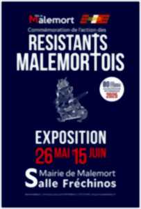 photo Exposition : commémoration de l'action des Résistants Malemortois