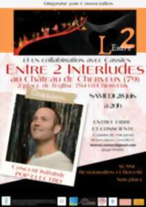 photo Entre 2 Interludes - Au château de cherveux