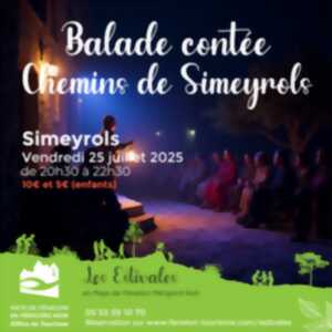 photo LES ESTIVALES : Balade contée - Chemins de Simeyrols