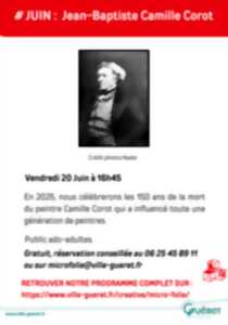 photo Micro-célébration Camille Corot - Micro-folie Guéret