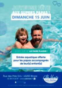 photo Fête des pères au Centre aquatique de l'Ile Verte