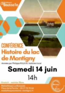 photo Conférence - Histoire du lac de Montigny