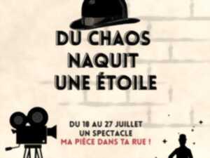 photo Tournée Ma Pièce Dans Ta Rue ! - Spectacle 'Du chaos naquit une étoile'