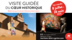 photo VISITE GUIDÉE DU COEUR HISTORIQUE : BALADE HISTORIQUE & VISITE DES COLLECTIONS DE SAINT-CYPRIEN À PIED