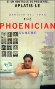 photo Cinéma - The Phoenician Scheme